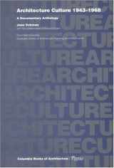 9780847815111-0847815110-Architecture Culture 1943-1968