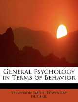 9781113935489-1113935480-General Psychology in Terms of Behavior