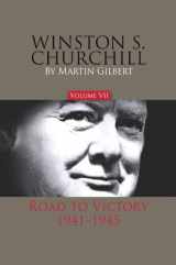 9780916308445-0916308448-Winston S. Churchill, Volume 7: Road to Victory, 1941–1945 (Volume 7)