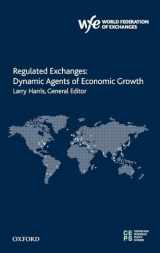 9780199772728-019977272X-Regulated Exchanges: Dynamic Agents of Economic Growth (The World Federation of Exchanges Centre for European Policy Studies)