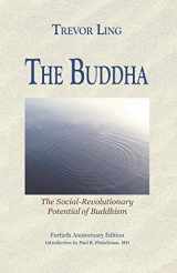 9781681723198-1681723190-The Buddha: The Social-Revolutionary Potential of Buddhism