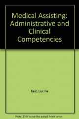 9781401856922-1401856926-Medical Assisting: Administrative and Clinical Competencies