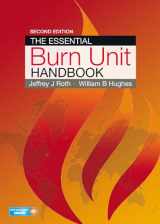 9781626236806-1626236801-The Essential Burn Unit Handbook