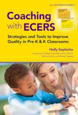 9780807759547-0807759546-Coaching with ECERS: Strategies and Tools to Improve Quality in Pre-K and K Classrooms