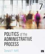 9781544341675-1544341679-BUNDLE: Kettl: Politics of the Administrative Process 7e + Goodsell: Public Servants Studied in Image and Essay