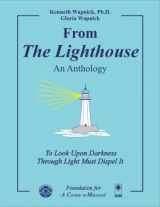 9781591429173-159142917X-From "The Lighthouse" - An Anthology: To Look Upon Darkness Through Light Must Dispel It