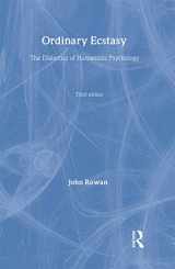 9780415236324-0415236320-Ordinary Ecstasy: The Dialectics of Humanistic Psychology