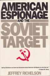 9780688079543-0688079547-American Espionage and the Soviet Target
