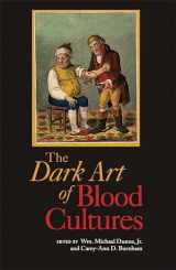 9781555819811-1555819818-Dark Art of Blood Cultures (ASM Books)