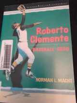 9780791025413-0791025411-Roberto Clemente (Junior World Biographies)