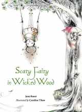 9781638940043-1638940045-Scary Fairy in Wicked Wood