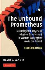 9780521534024-052153402X-The Unbound Prometheus: Technological Change and Industrial Development in Western Europe from 1750 to the Present