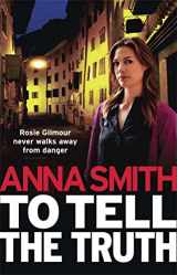 9781780872490-1780872496-To Tell the Truth: Rosie Gilmour 2
