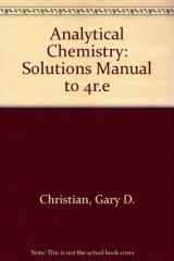 9780471828181-0471828181-Solutions Manual to accompany Analytical Chemistry, 4th Edition