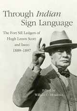9780806191089-0806191082-Through Indian Sign Language (The Civilization of the American Indian Series) (Volume 274)