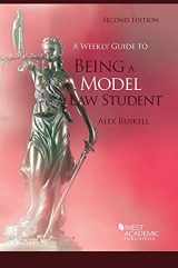 9781636592961-1636592961-A Weekly Guide to Being a Model Law Student (Career Guides)