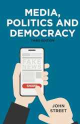 9781137501233-1137501235-Media, Politics and Democracy
