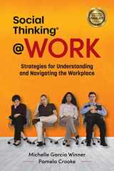 9781936943883-1936943883-Social Thinking at Work: Strategies for Understanding and Navigating the Workplace