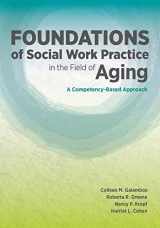 9780871015259-0871015250-Foundations of Social Work Practice in the Field of Aging