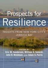 9781610917339-1610917332-Prospects for Resilience: Insights from New York City's Jamaica Bay
