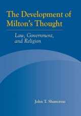 9780820704111-0820704113-The Development of Milton's Thought: Law, Government, and Religion