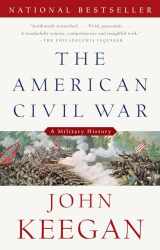 9780307274939-0307274934-The American Civil War: A Military History (Vintage Civil War Library)