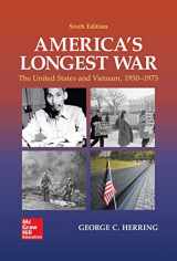 9781259922503-1259922502-America's Longest War: The United States and Vietnam, 1950-1975