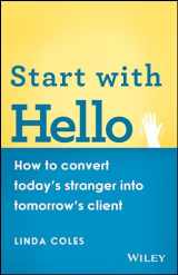 9780730304784-0730304787-Start with Hello: How to Convert Today's Stranger into Tomorrow's Client