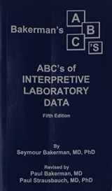 9780945577034-0945577036-Bakerman's ABC's of Interpretive Laboratory Data