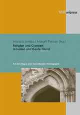 9783899715286-3899715284-Religion und Grenzen in Indien und Deutschland: Auf dem Weg zu einer transnationalen Historiographie (German Edition)