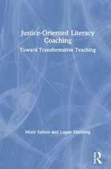 9780367111717-0367111713-Justice-Oriented Literacy Coaching: Toward Transformative Teaching