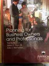 9781932819120-1932819126-Planning for Business Owners and Professionals