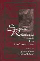 9781880393277-1880393271-Scottish Rhetoric and Its Influences (Hermagoras Press Series)