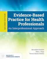 9781284165647-1284165647-Evidence-Based Practice for Health Professionals