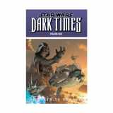 9781593077921-1593077920-Star Wars: Dark Times, Vol. 1: Path to Nowhere