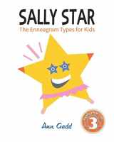9781695335882-1695335880-Sally Star: The Enneagram Type 3 for Kids (The Enneagram for Kids)