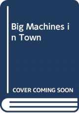 9780670872589-067087258X-Big Machines in Town