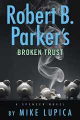 9780593540244-0593540247-Robert B. Parker's Broken Trust (Spenser)