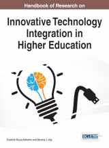 9781466681705-1466681705-Handbook of Research on Innovative Technology Integration in Higher Education