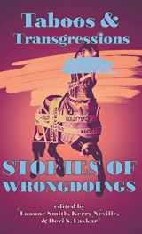 9781956440232-1956440232-Taboos & Transgressions: Stories of Wrongdoings