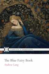 9781649650733-1649650736-The Blue Fairy Book: With 139 Original Illustrations