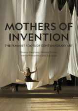 9781848225404-1848225407-Mothers of Invention: The Feminist Roots of Contemporary Art