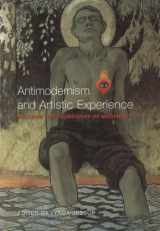 9780802083548-0802083544-Antimodernism and Artistic Experience: Policing the Boundaries of Modernity (Heritage)