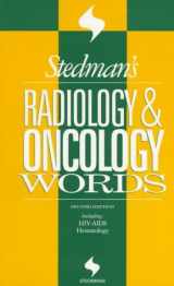 9780683079661-0683079662-Stedman's Radiology & Oncology Words: Including HIV-AIDS Hematology (Stedman's Word Book Series)
