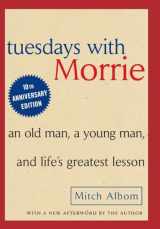 9780385484510-0385484518-Tuesdays with Morrie: An Old Man, A Young Man and Life's Greatest Lesson