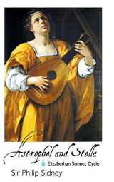 9781861711762-186171176X-Astrophel and Stella: Elizabethan Sonnet Cycle (British Poets)