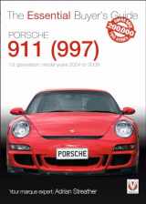 9781845848651-1845848659-Porsche 911 (997) - 1st Generation: Model Years 2004 to 2009 (The Essential Buyer's Guide)