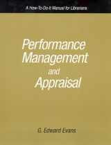 9781555704988-1555704980-Performance Management and Appraisal: A How-To-Do-It Manual for Librarians (How-to-Do-It Manuals for Libraries, 132)