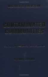 9780813341484-0813341485-Contaminated Communities: Coping With Residential Toxic Exposure, Second Edition
