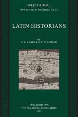 9780199222933-0199222932-Latin Historians (New Surveys in the Classics, Series Number 27)
